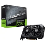 TARJETA DE VIDEO MSI RTX 5060 SHADOW 2X 8GB GDDR7